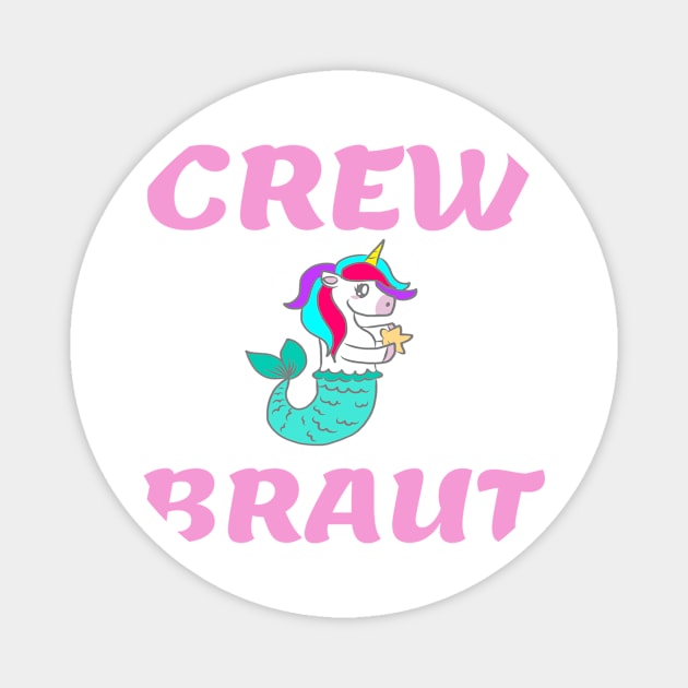 Bachelorette Party Shirt Unicorn Crew Bride Magnet by KK-Royal